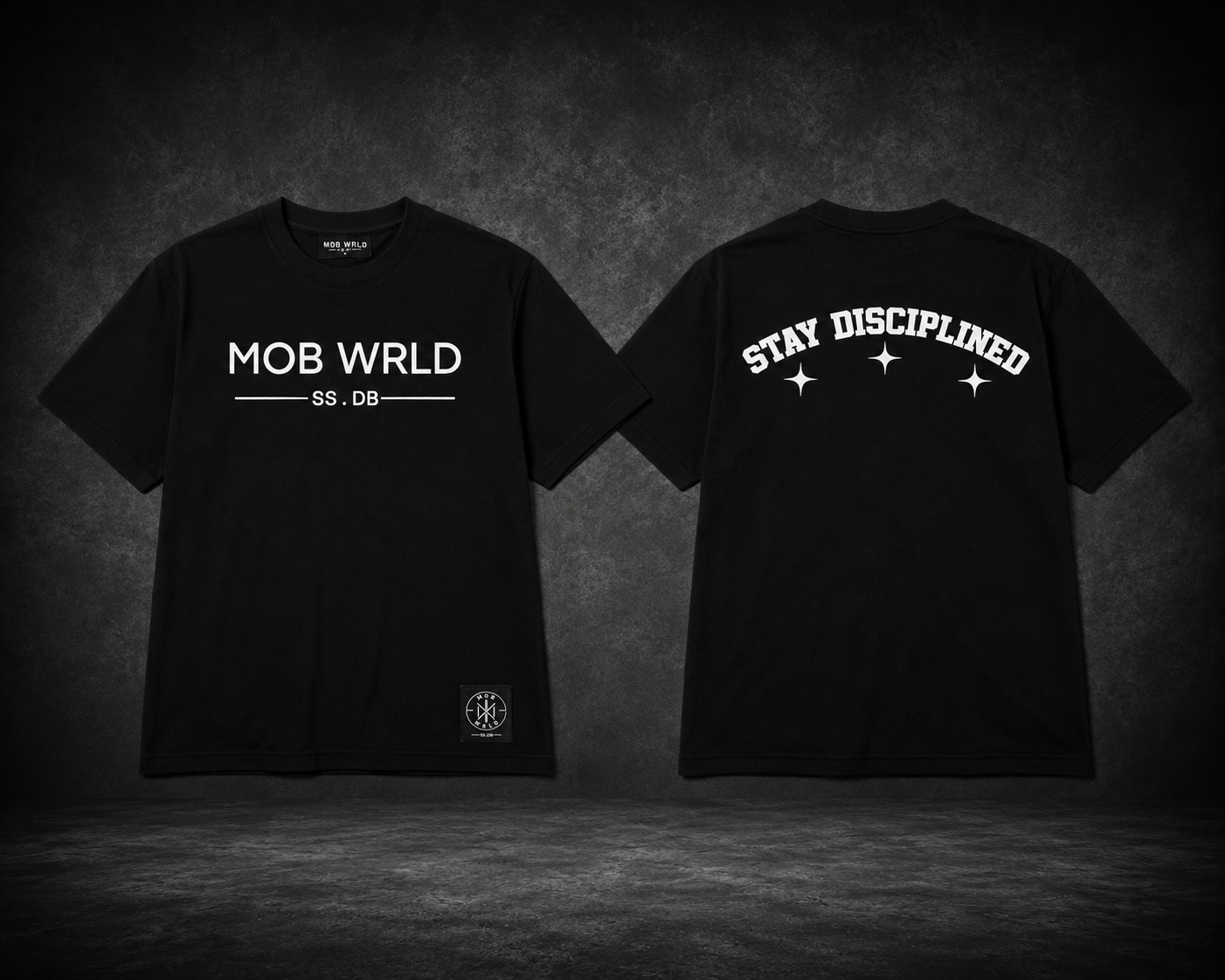 MOBWRLD-Stay Disciplined T-Shirt